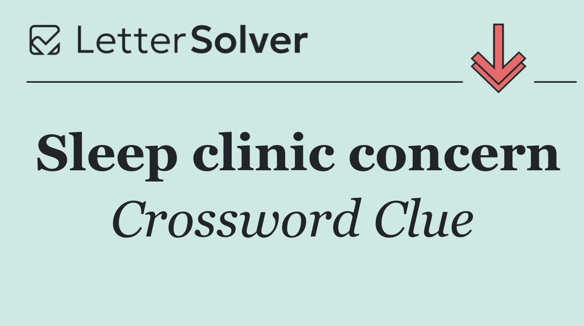 Sleep clinic concern