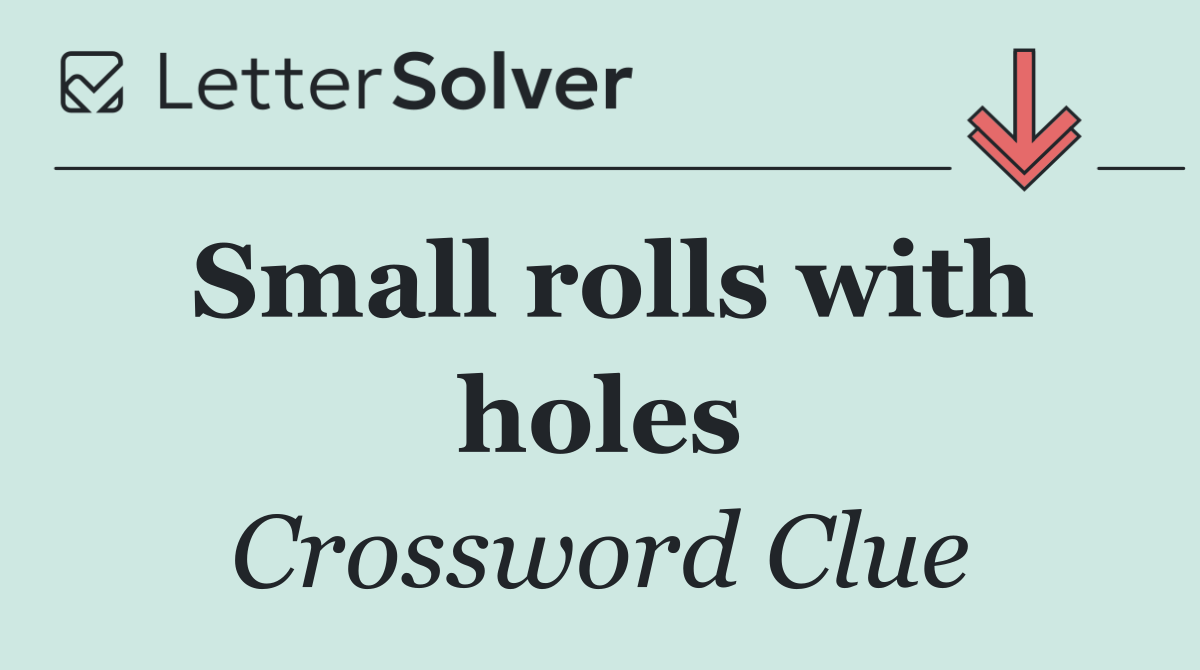 Small rolls with holes