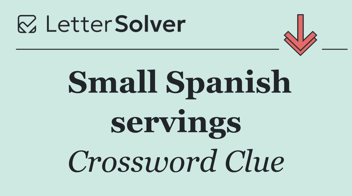 Small Spanish servings