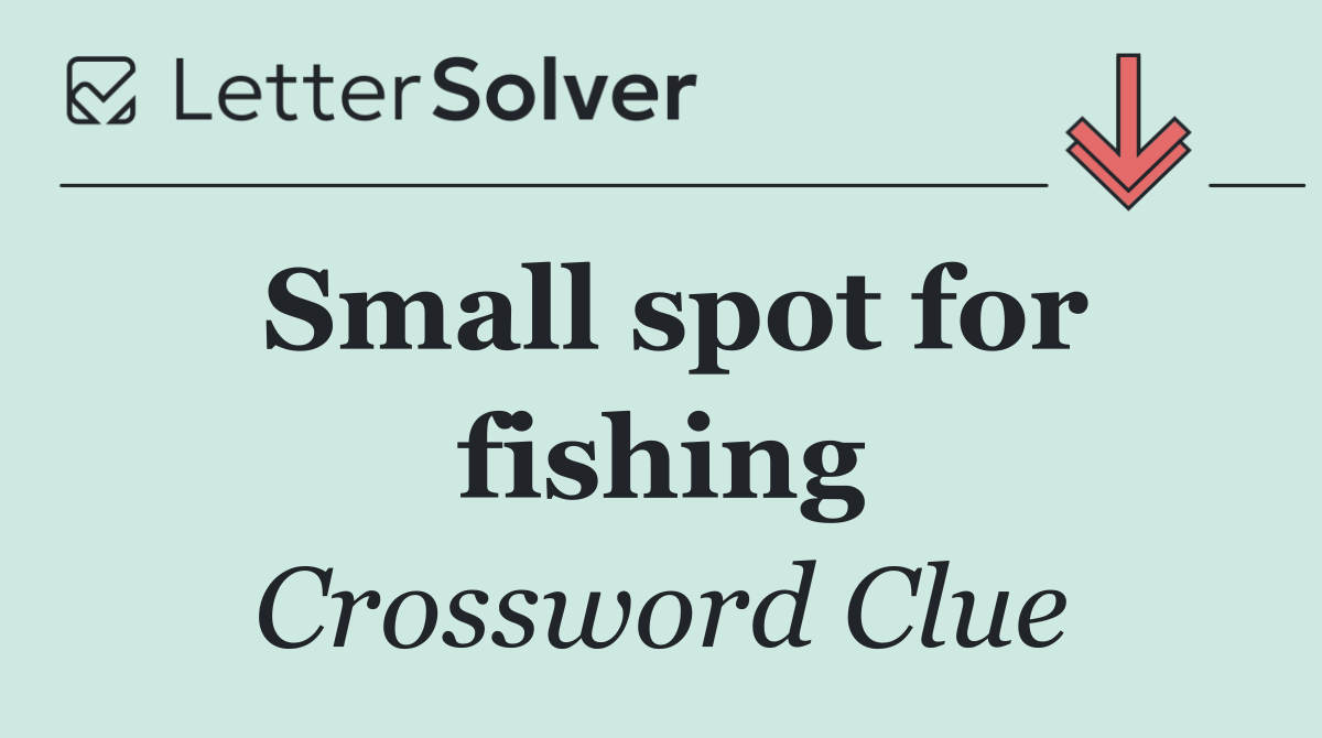 Small spot for fishing