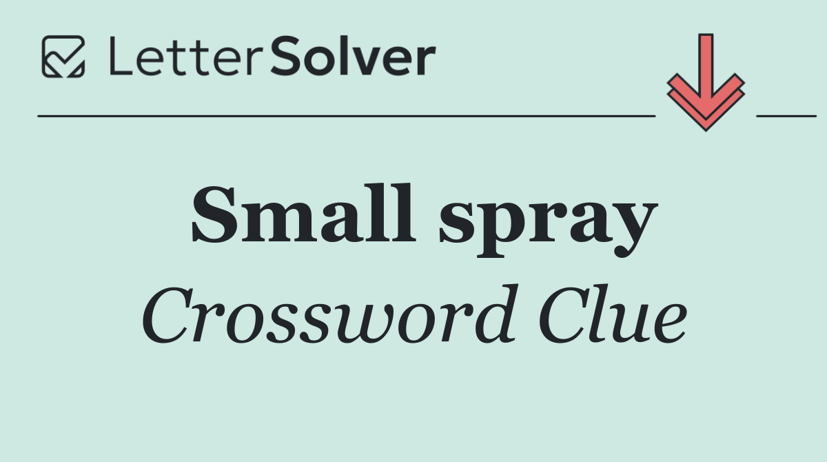 Small spray