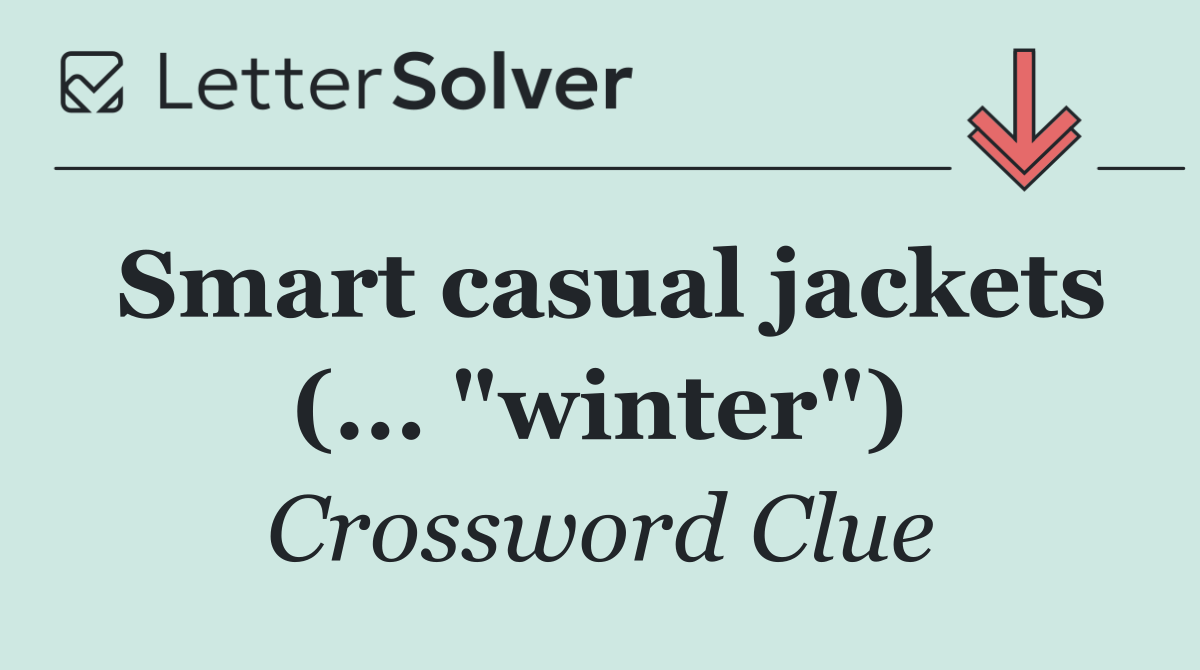Smart casual jackets (... "winter")