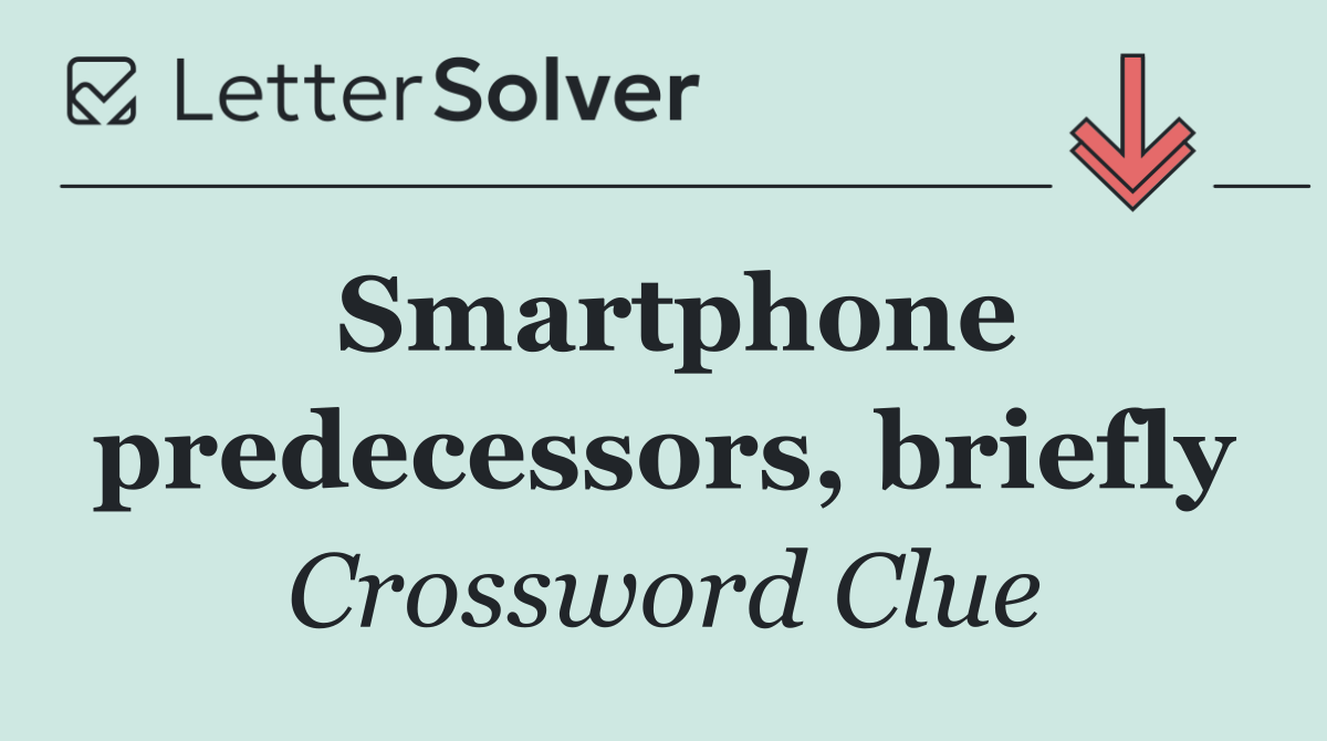 Smartphone predecessors, briefly
