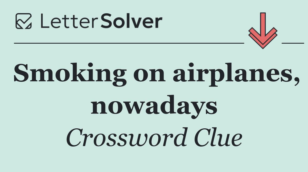 Smoking on airplanes, nowadays