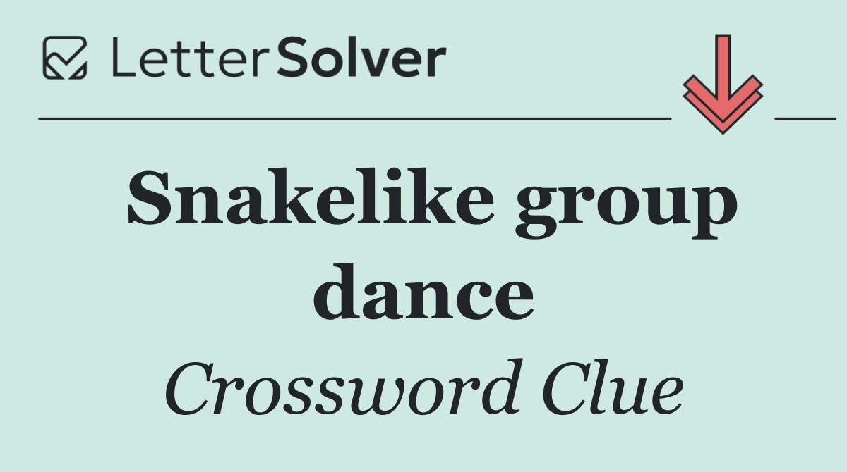 Snakelike group dance