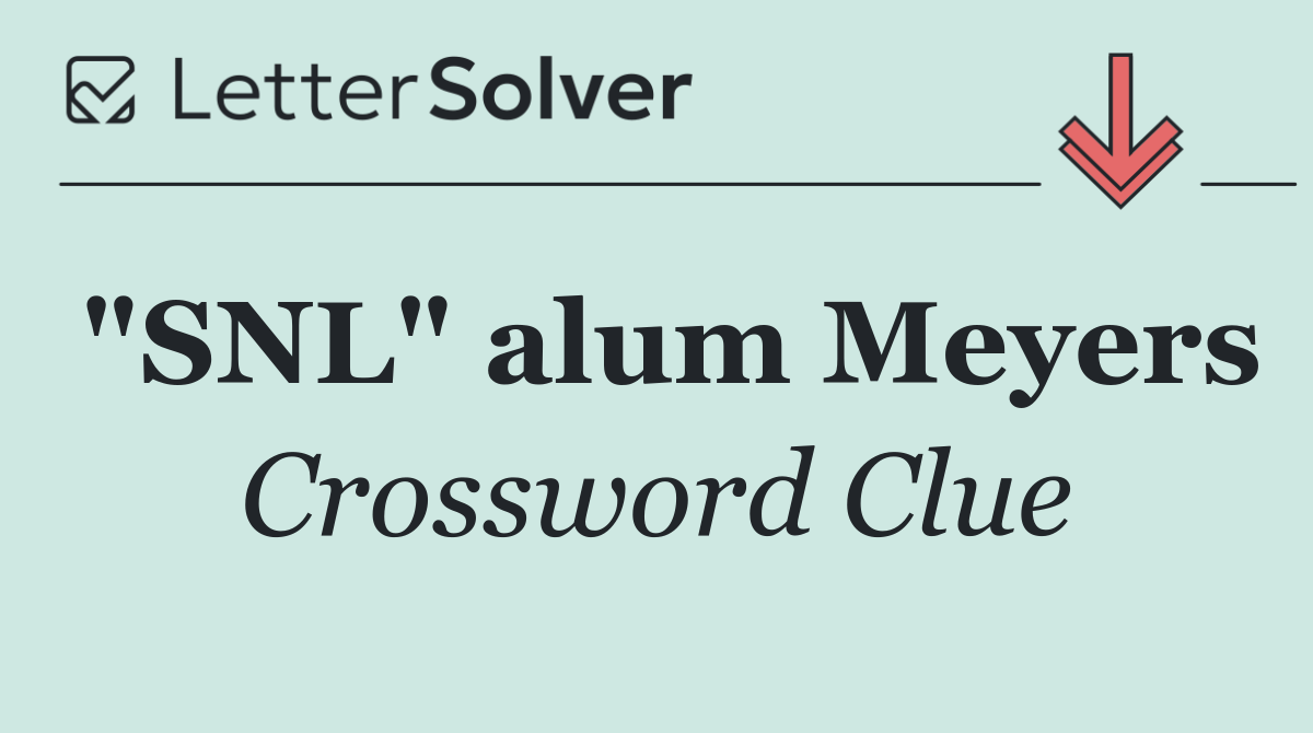 "SNL" alum Meyers