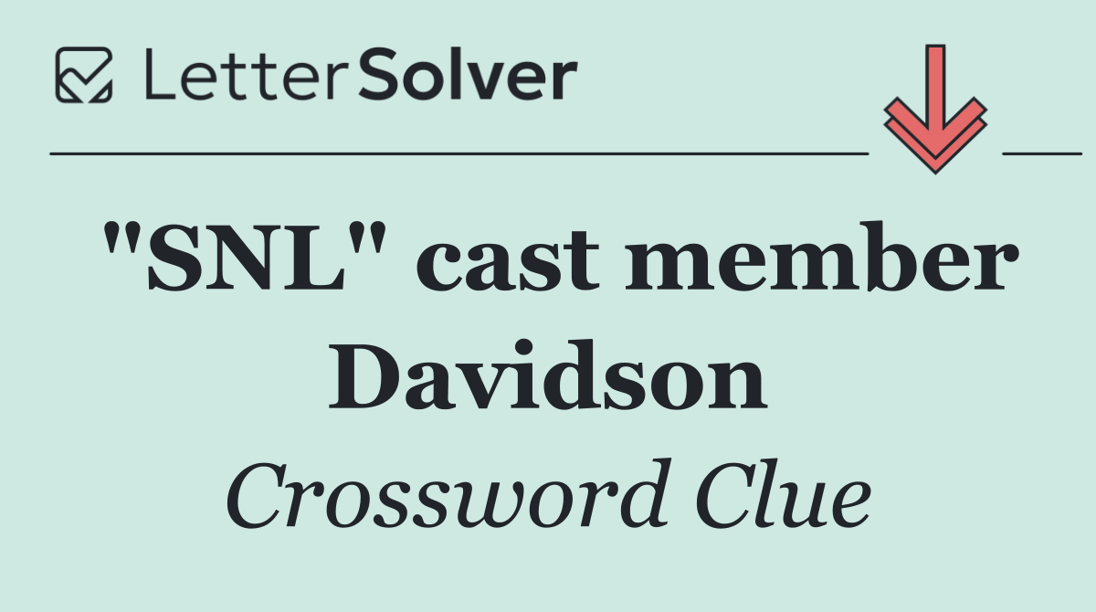 "SNL" cast member Davidson
