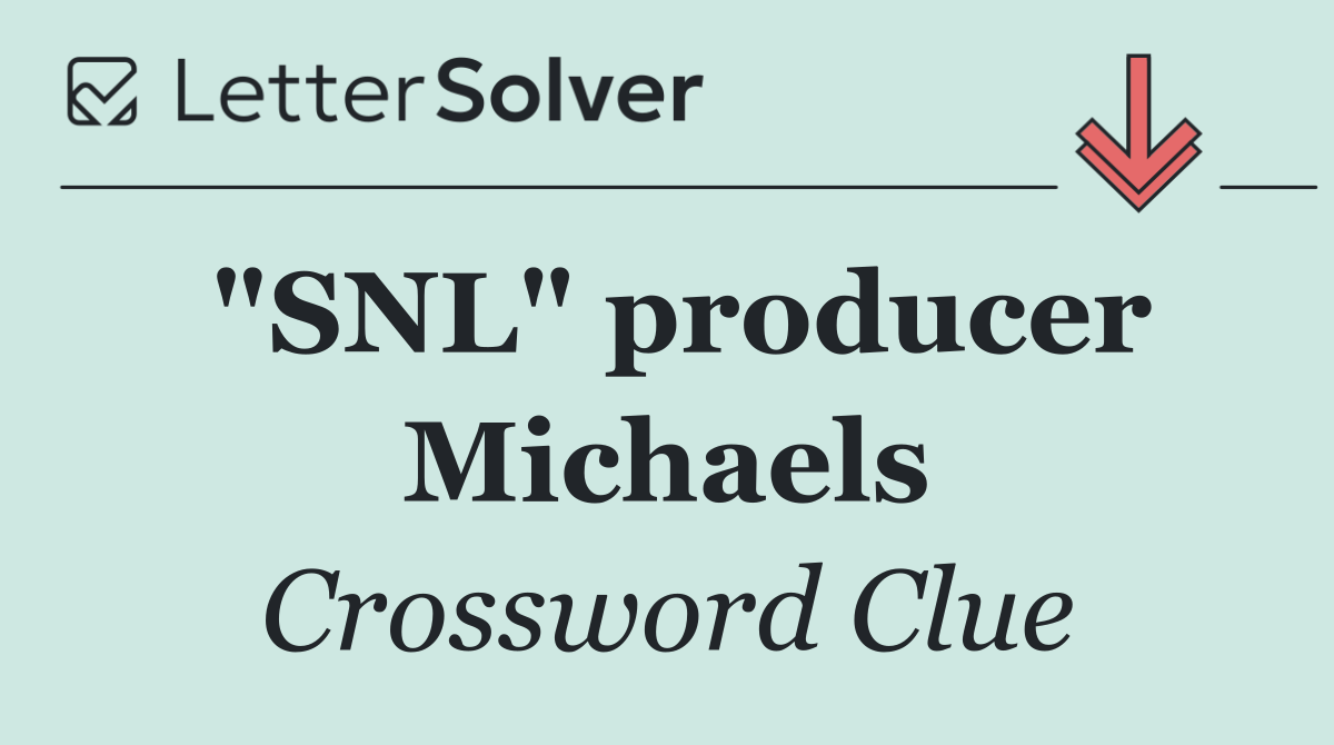 "SNL" producer Michaels