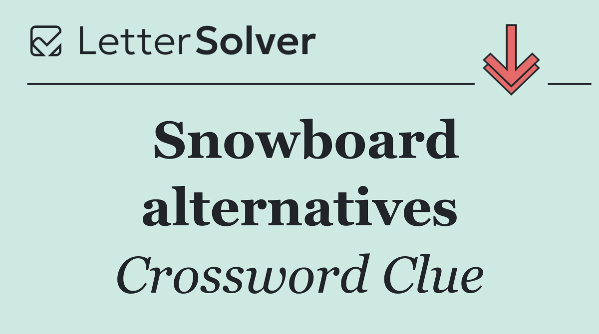 Snowboard alternatives