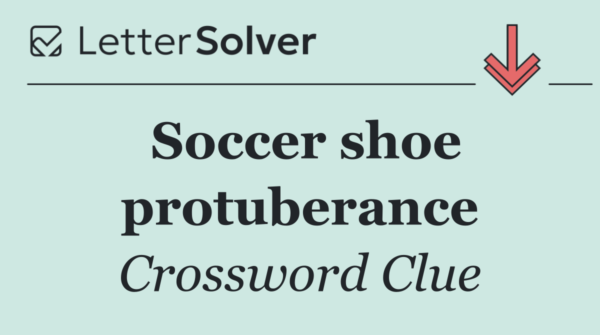 Soccer shoe protuberance