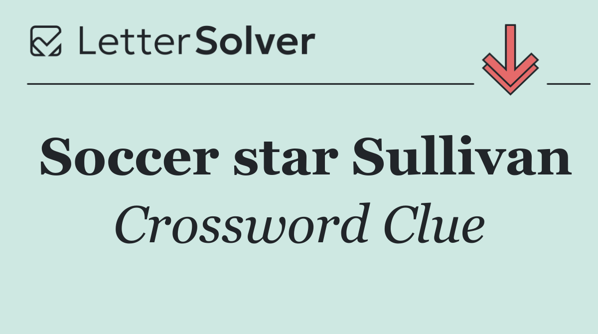 Soccer star Sullivan