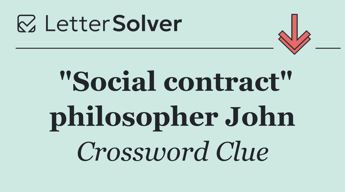 "Social contract" philosopher John