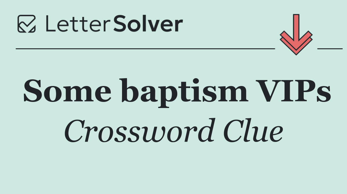 Some baptism VIPs