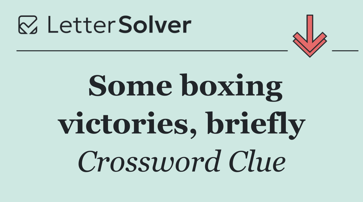 Some boxing victories, briefly
