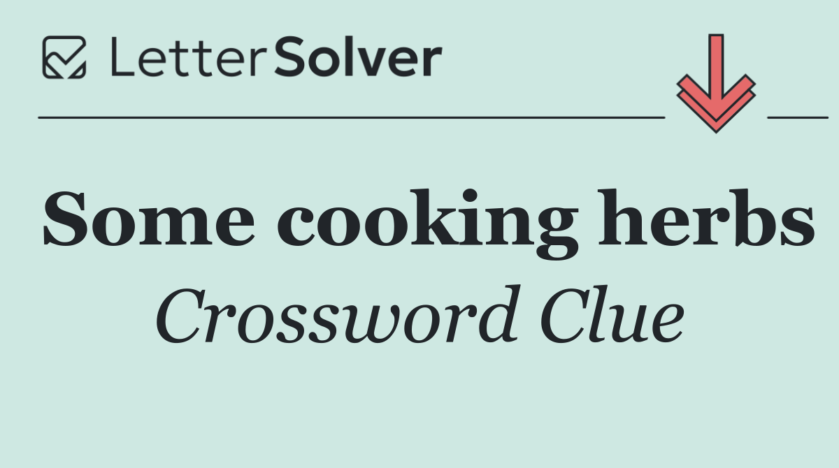 Some cooking herbs