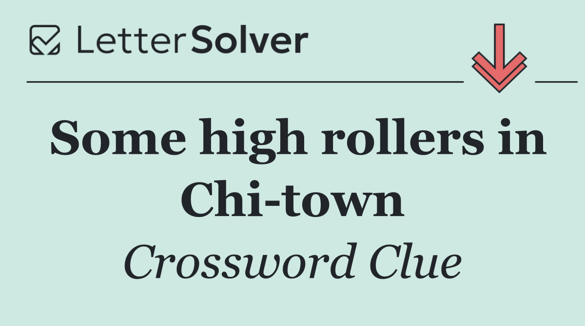 Some high rollers in Chi town