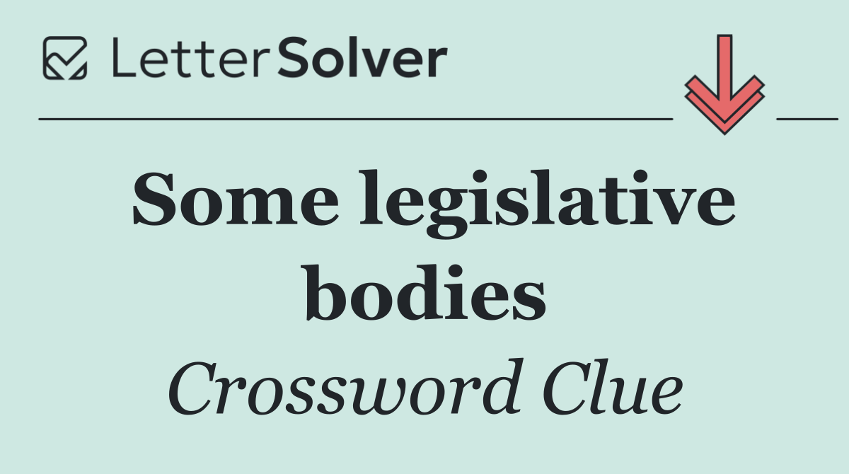 Some legislative bodies