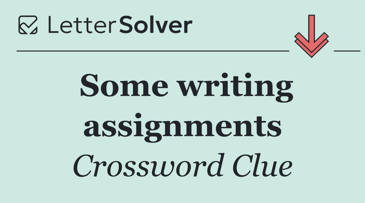 Some writing assignments