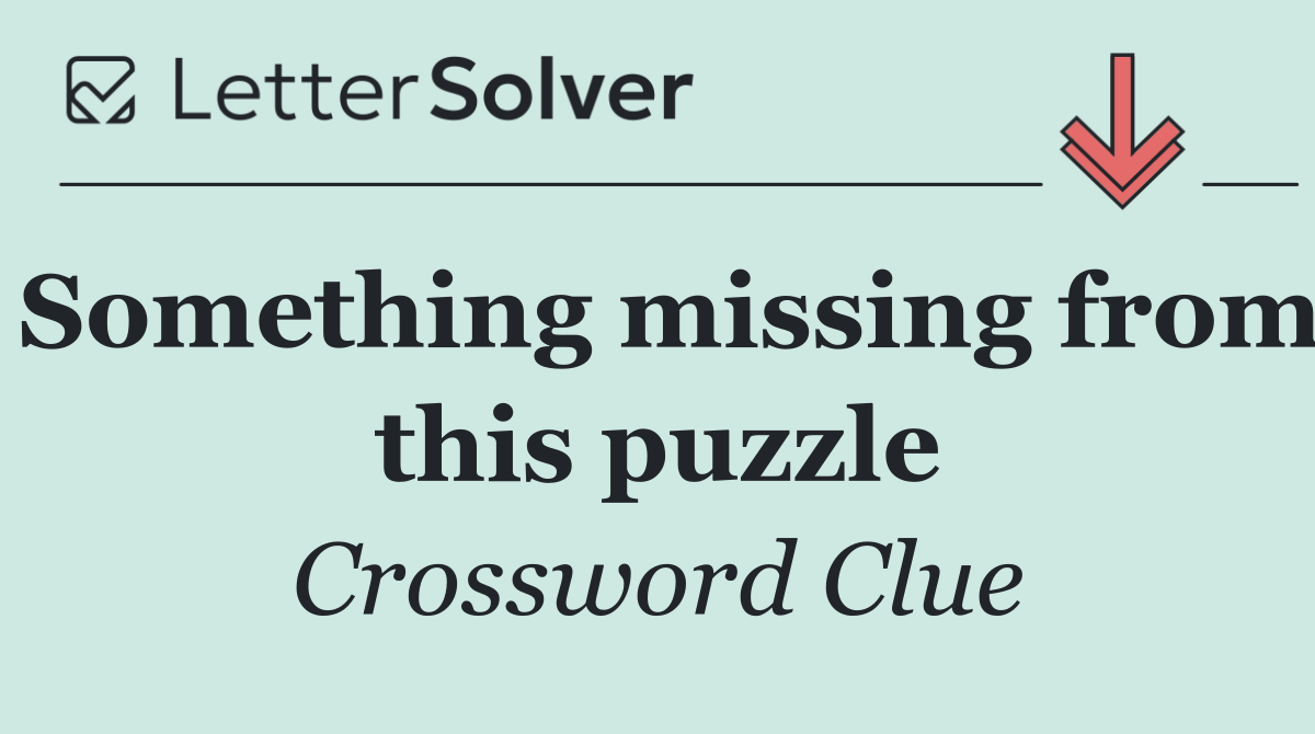 Something missing from this puzzle