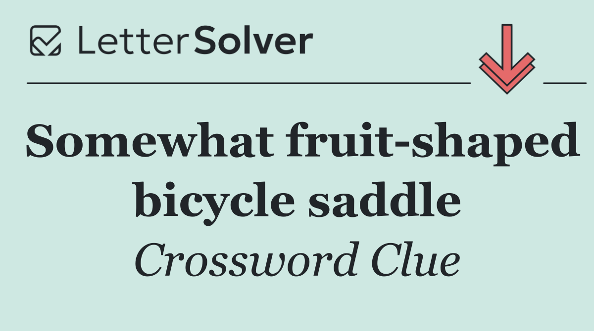 Somewhat fruit shaped bicycle saddle