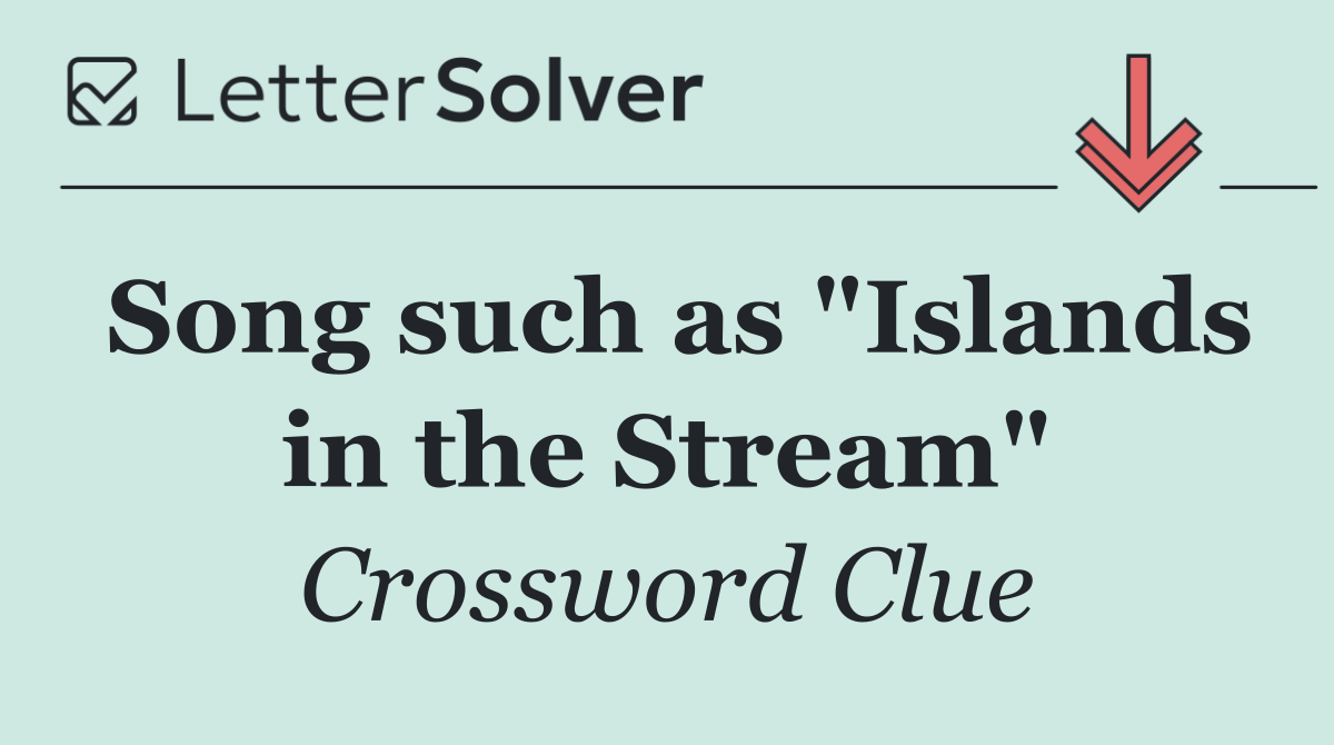 Song such as "Islands in the Stream"