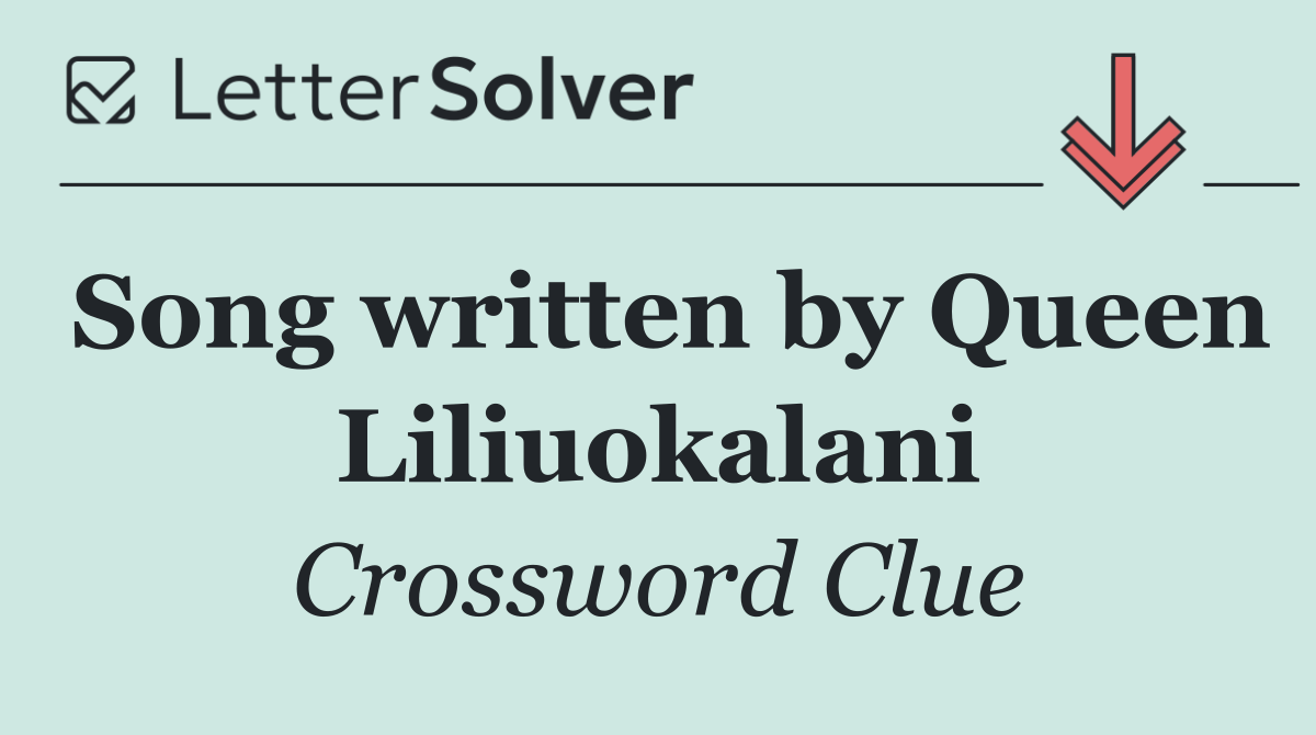Song written by Queen Liliuokalani