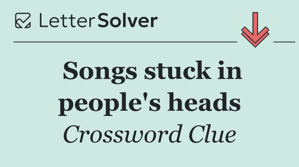 Songs stuck in people's heads
