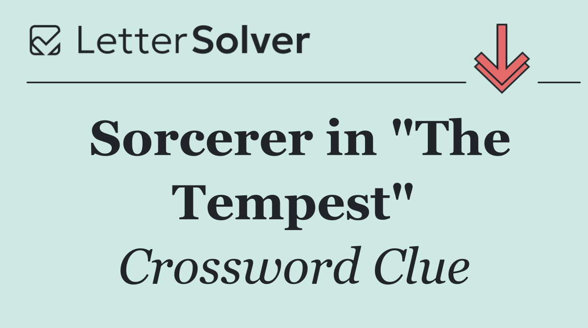 Sorcerer in "The Tempest"