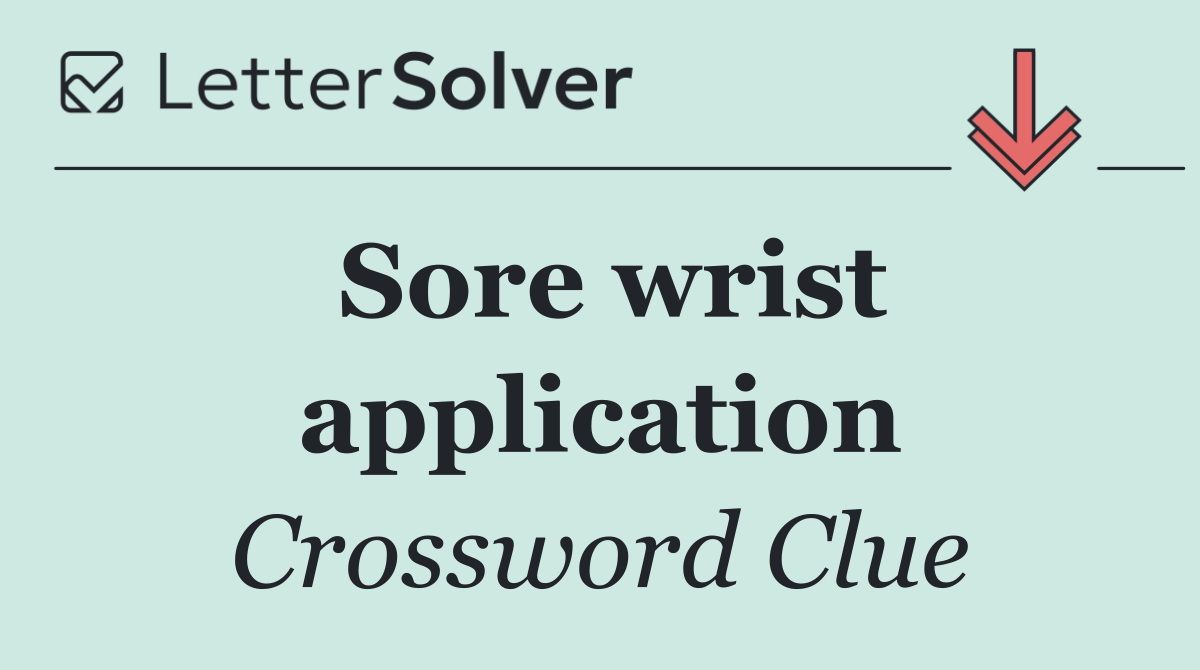 Sore wrist application