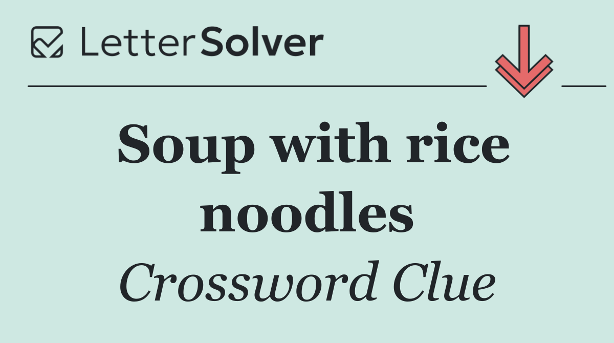 Soup with rice noodles
