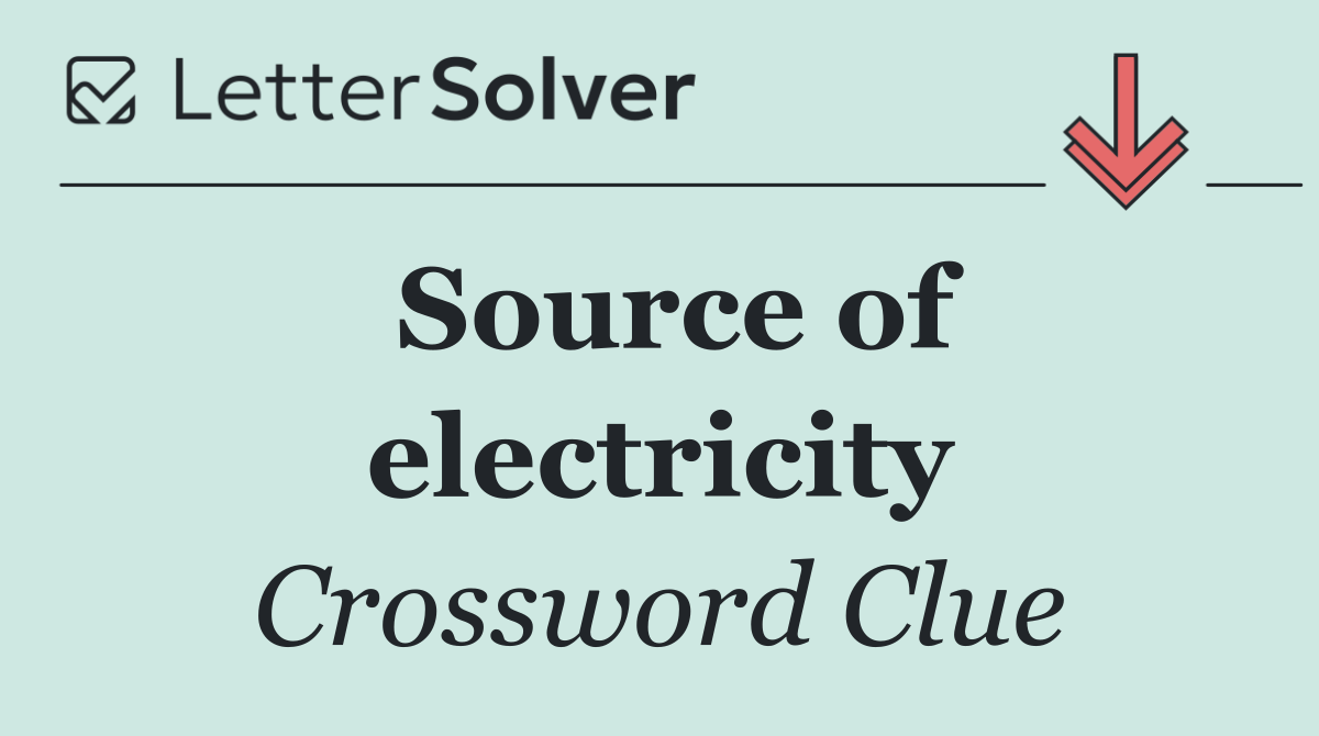 Source of electricity