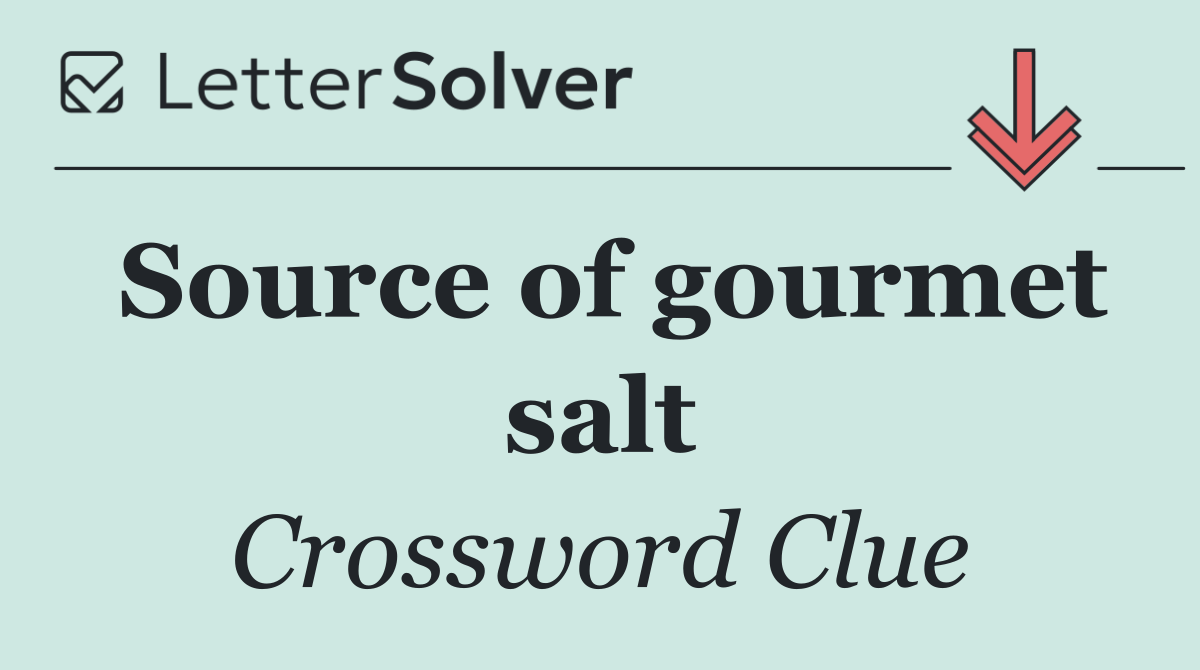 Source of gourmet salt