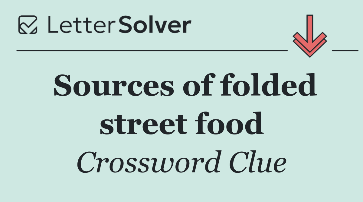 Sources of folded street food