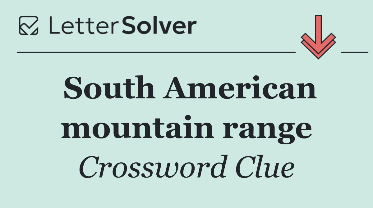 South American mountain range