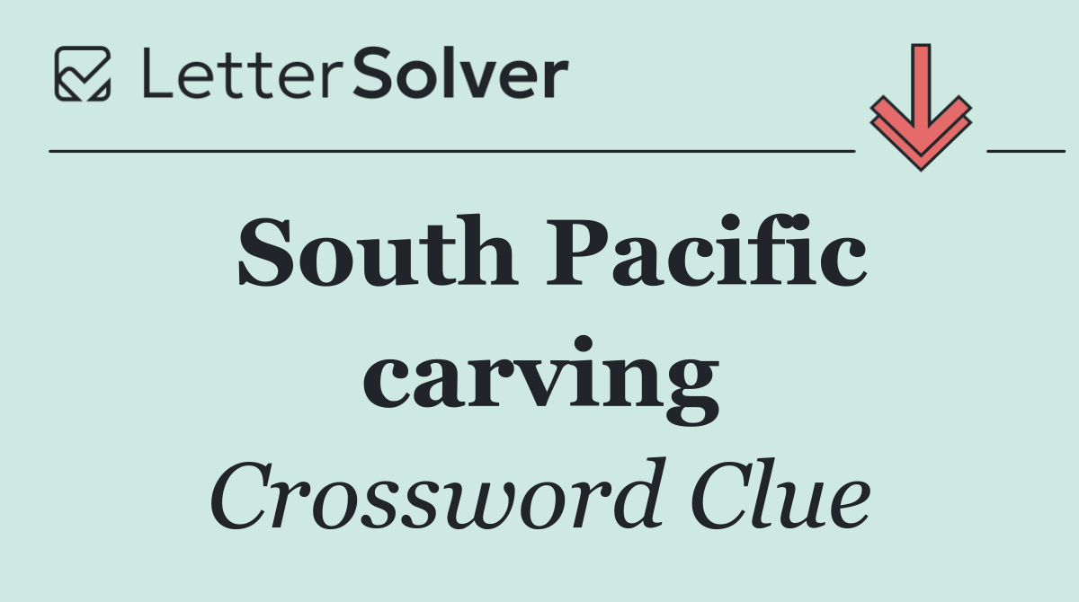 South Pacific carving