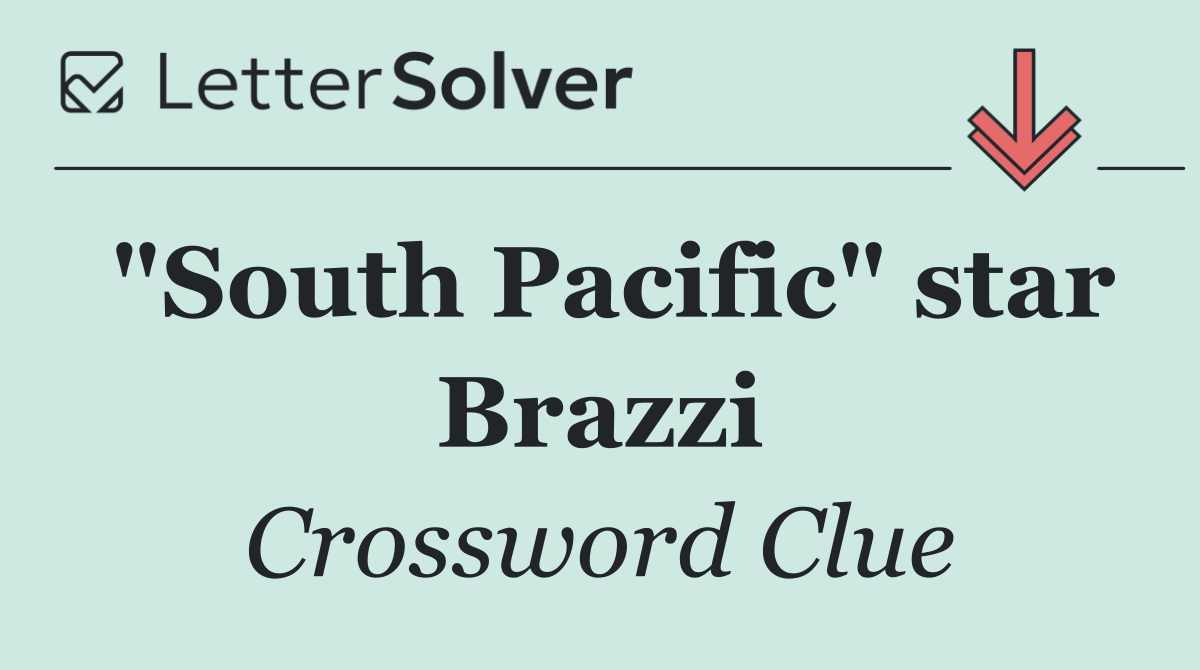 "South Pacific" star Brazzi