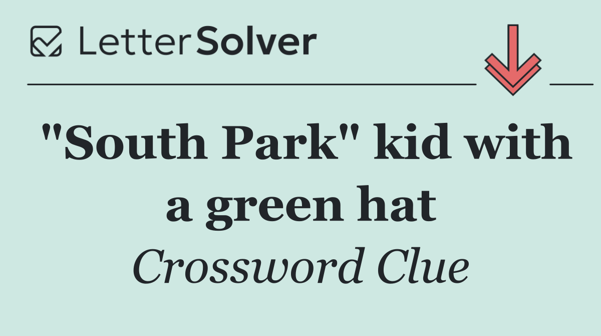 "South Park" kid with a green hat