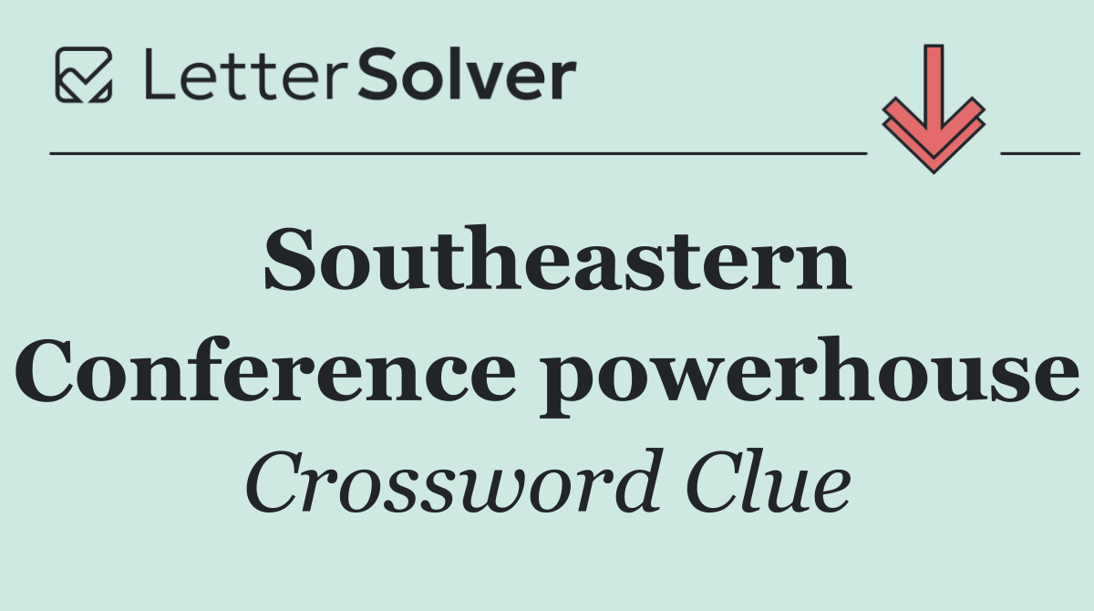 Southeastern Conference powerhouse
