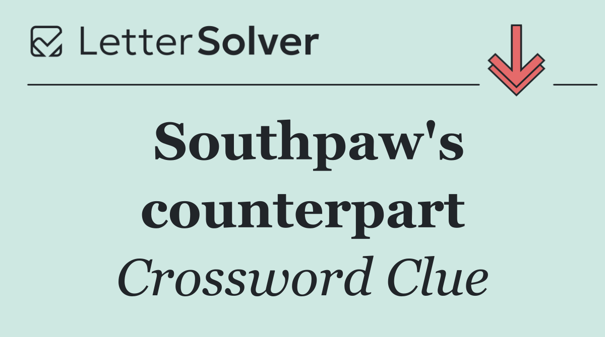 Southpaw's counterpart