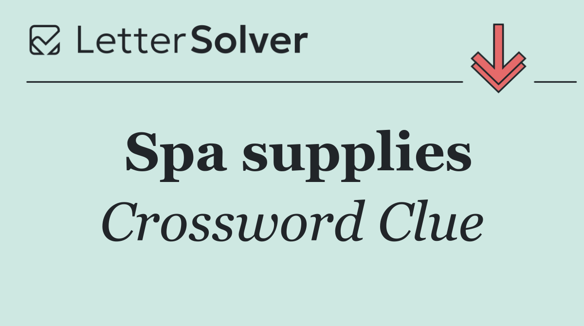 Spa supplies