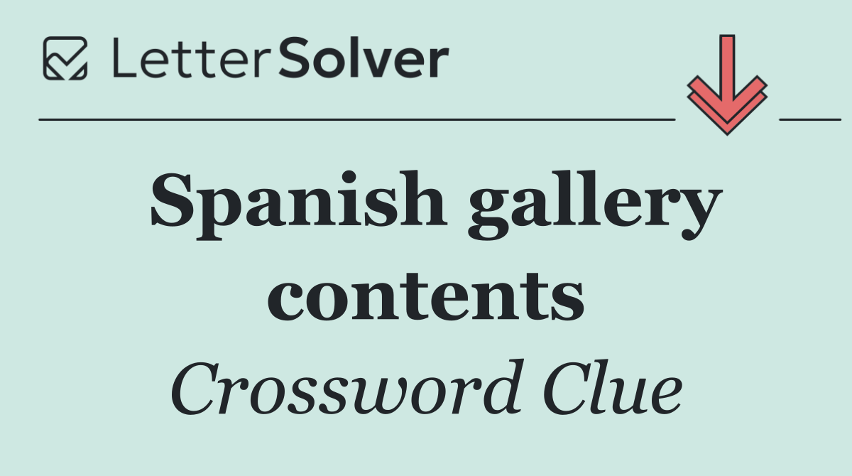 Spanish gallery contents