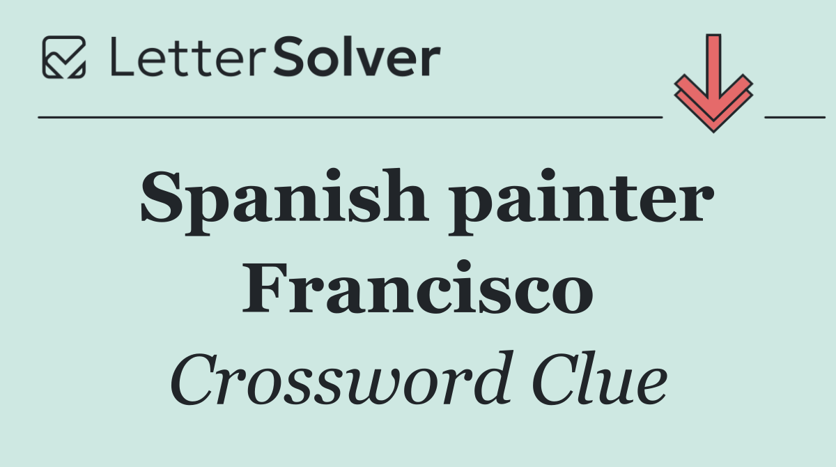 Spanish painter Francisco