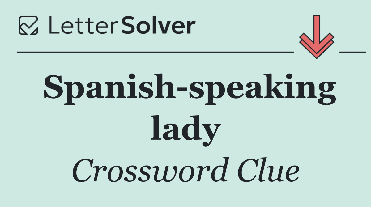 Spanish speaking lady