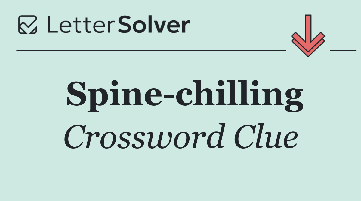 Spine chilling