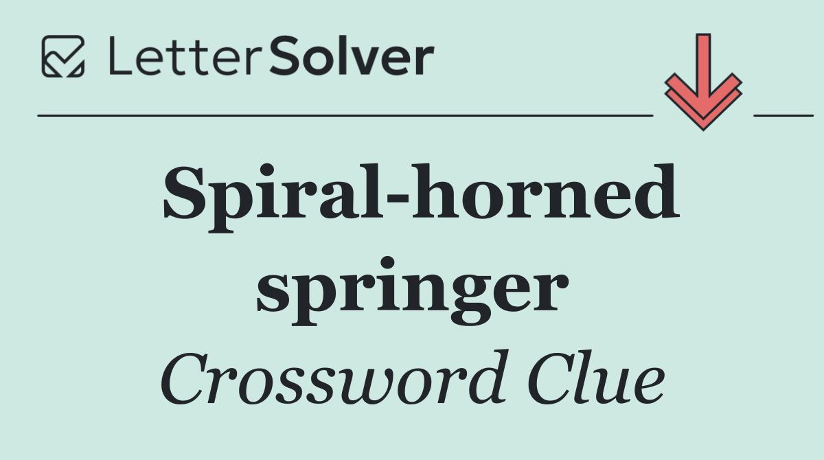 Spiral horned springer
