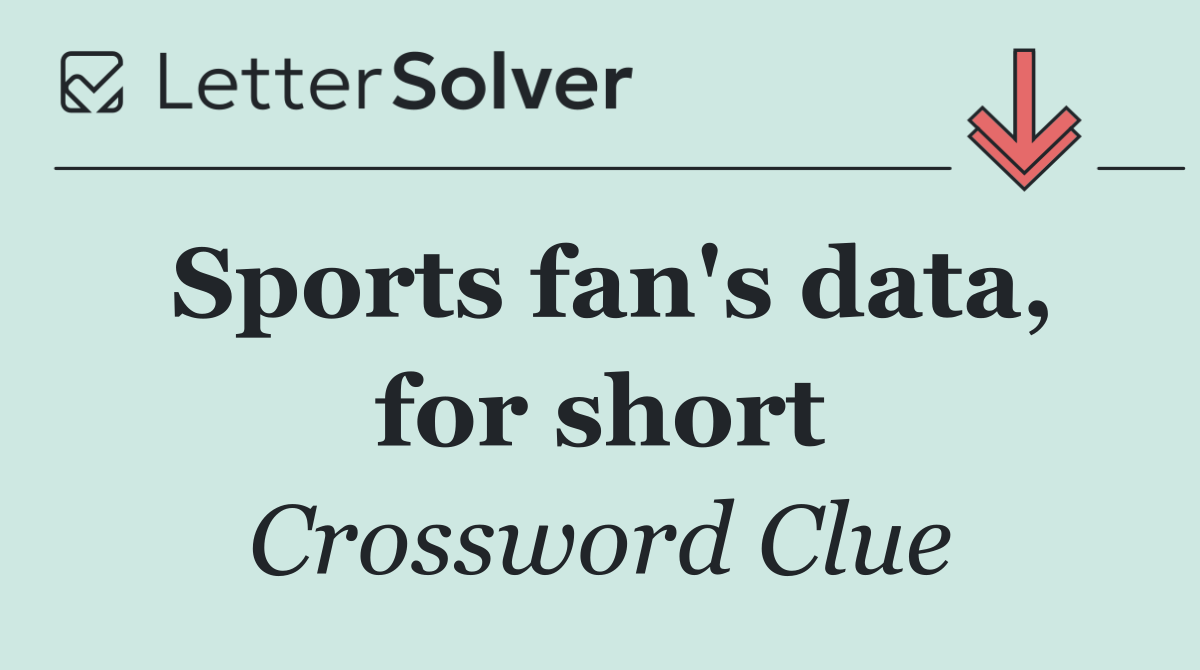 Sports fan's data, for short