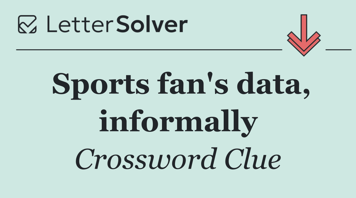 Sports fan's data, informally