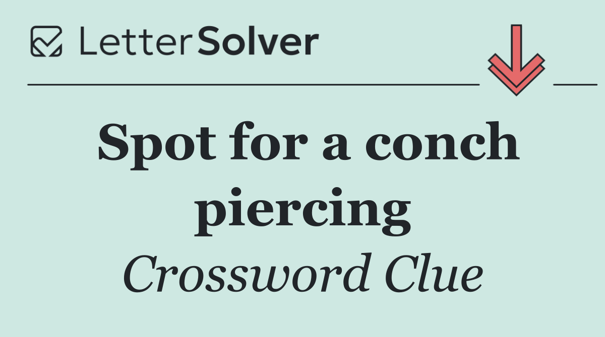 Spot for a conch piercing