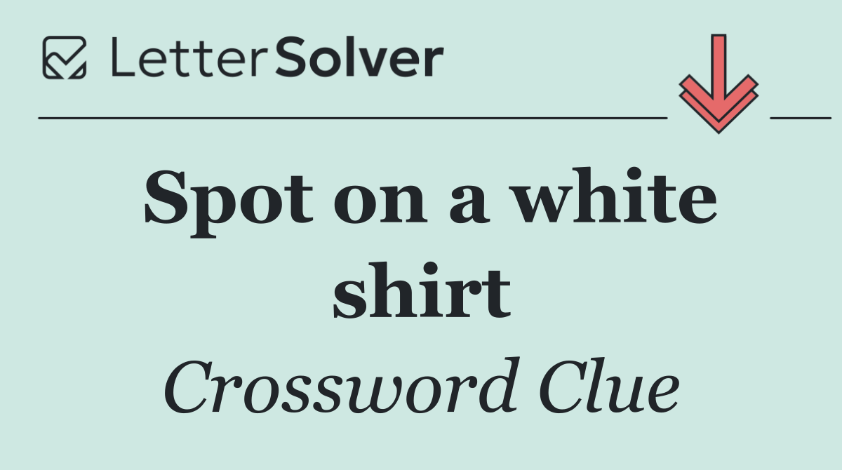 Spot on a white shirt
