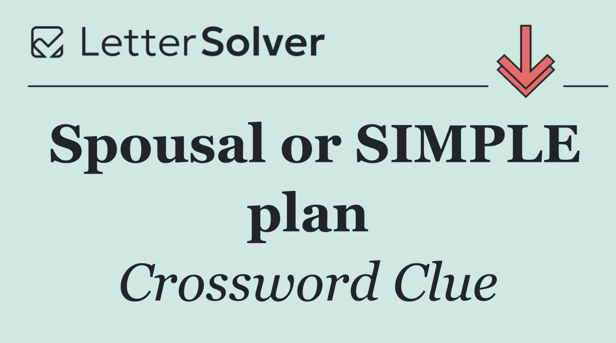 Spousal or SIMPLE plan